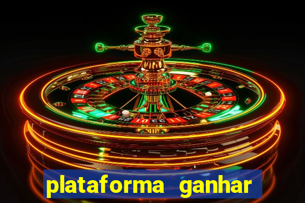 plataforma ganhar dinheiro jogando